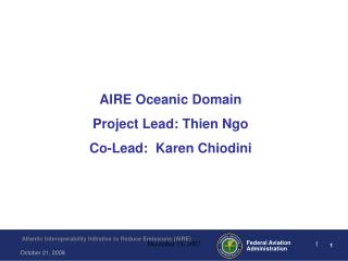 AIRE Oceanic Domain Project Lead: Thien Ngo Co-Lead: Karen Chiodini