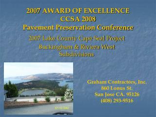 2007 AWARD OF EXCELLENCE CCSA 2008 Pavement Preservation Conference