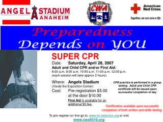 Date:	 Saturday, April 28, 2007 Adult and Child CPR and/or First Aid: 