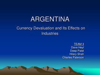 ARGENTINA Currency Devaluation and Its Effects on Industries
