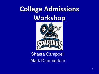 College Admissions Workshop