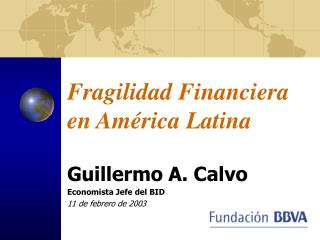 Fragilidad Financiera en América Latina