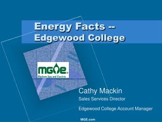 Energy Facts -- Edgewood College
