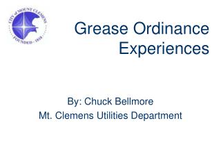 Grease Ordinance Experiences