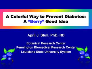 A Colorful Way to Prevent Diabetes: A “Berry” Good Idea