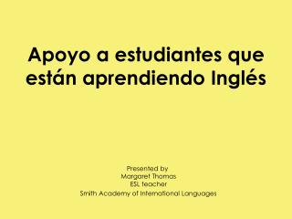 Apoyo a estudiantes que están aprendiendo Inglés
