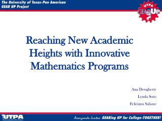 Reaching New Academic Heights with Innovative Mathematics Programs