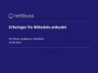 Erfaringer fra Nittedals-anbudet