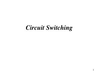 Circuit Switching