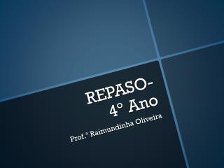 REPASO- 4 º Ano