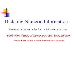 Dictating Numeric Information