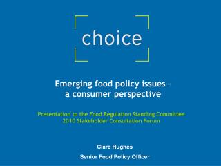 Emerging food policy issues – a consumer perspective