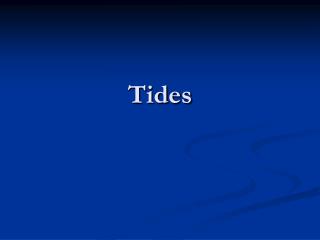 Tides
