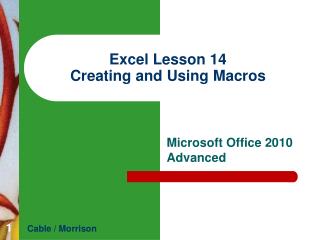 Excel Lesson 14 Creating and Using Macros