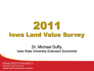 Dr. Michael Duffy, Iowa State University Extension Economist