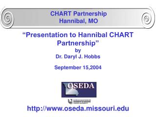 “Presentation to Hannibal CHART Partnership” by Dr. Daryl J. Hobbs September 15,2004