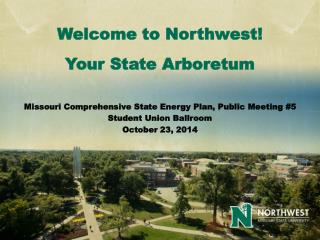 Welcome to Northwest! Your State Arboretum