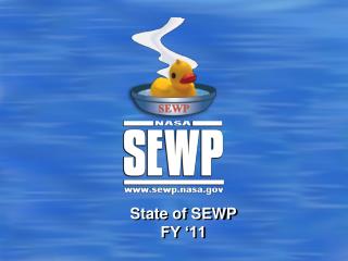 State of SEWP FY ‘11