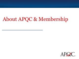About APQC &amp; Membership