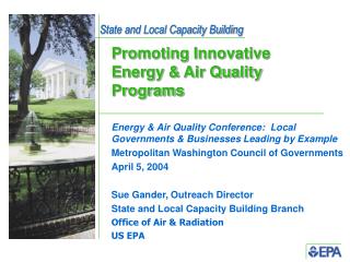 Promoting Innovative Energy &amp; Air Quality Programs