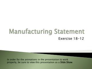 Manufacturing Statement