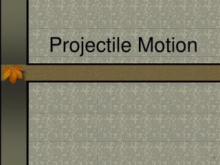 Projectile Motion