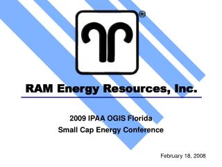 RAM Energy Resources, Inc.