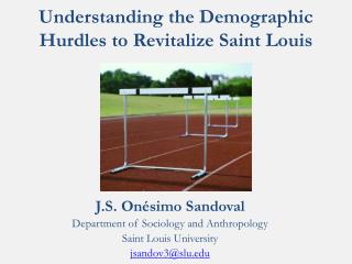 Understanding the Demographic Hurdles to Revitalize Saint Louis