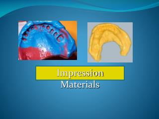 Impression Materials
