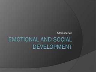 Emotional and Social Development