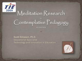 Meditation Research &amp; Contemplative Pedagogy an overview