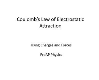 Coulomb’s Law of Electrostatic Attraction