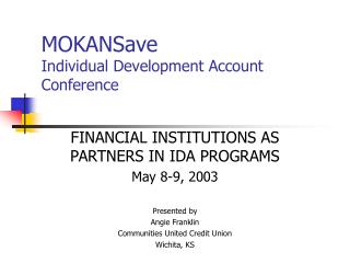 MOKANSave Individual Development Account Conference