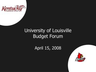 University of Louisville Budget Forum