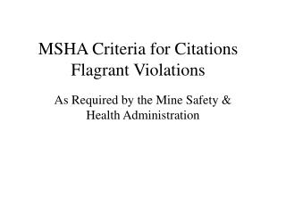 MSHA Criteria for Citations Flagrant Violations