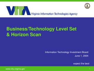 Business/Technology Level Set &amp; Horizon Scan