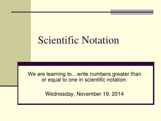 Scientific Notation