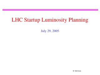 LHC Startup Luminosity Planning