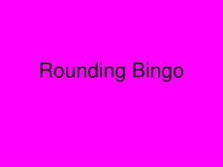 Rounding Bingo