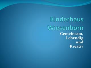 Kinderhaus Wiesenborn