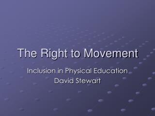 The Right to Movement