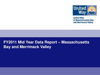 FY2011 Mid Year Data Report – Massachusetts Bay and Merrimack Valley