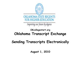 OKcollegestart Oklahoma Transcript Exchange Sending Transcripts Electronically