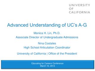 Advanced Understanding of UC’s A-G