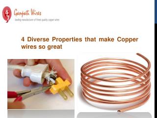 4 Diverse Properties that make Copper wires so great