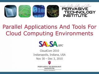 Parallel Applications And Tools For Cloud Computing Environments