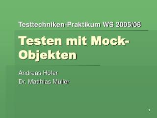 Testen mit Mock-Objekten