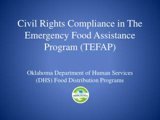 Civil Rights Compliance in The Emergency Food Assistance Program (TEFAP)