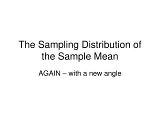 The Sampling Distribution of the Sample Mean