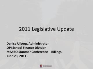 2011 Legislative Update